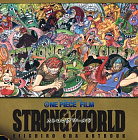Art Book - Oda Eiichiro - One Piece Film: Strong World