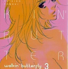 Walkin' Butterfly #3